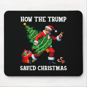 How The Trump Saved Christmas Funny Trump Christma Mouse Mat