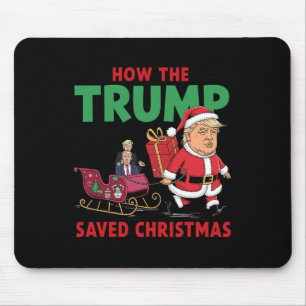 How The Trump Saved Christmas Funny Trump Christma Mouse Mat