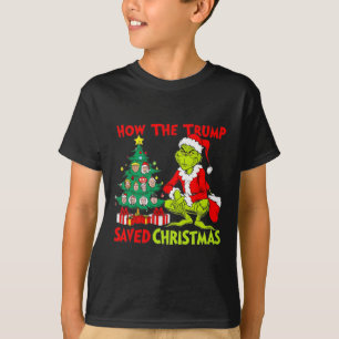 How The Trump Saved Christmas Funny Trump Christma T-Shirt