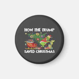 How The Trump Saved Christmas Magnet