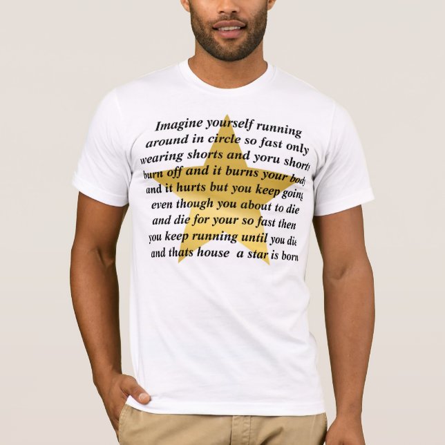 How the universe works.. T-Shirt (Front)