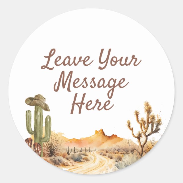 How The West Was One Cowboy Love your Message Classic Round Sticker (Front)