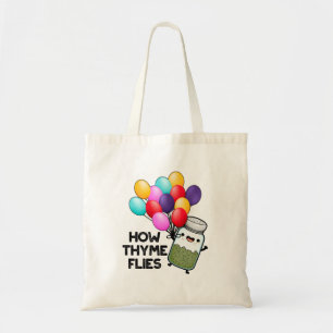 How Thyme Flies Funny Herb Pun  Tote Bag