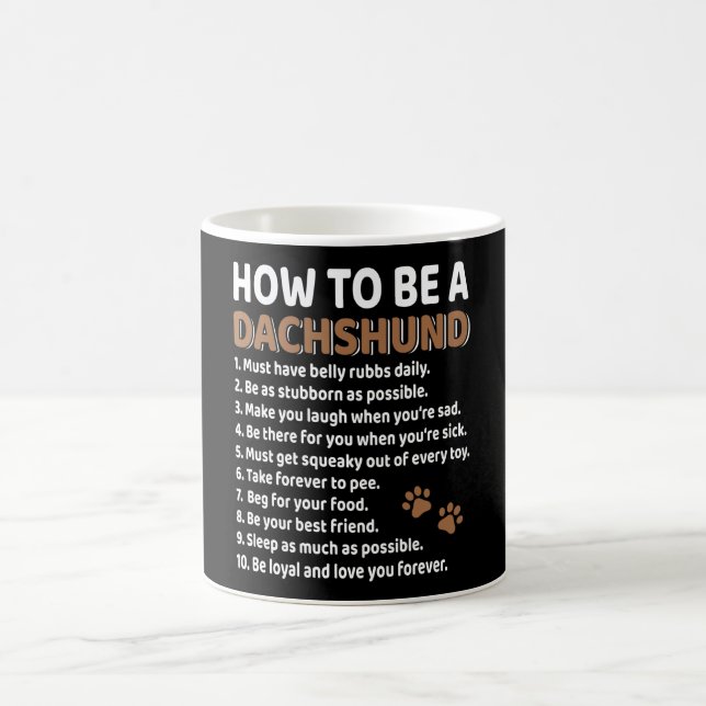 How To Be A Dachshund Coffee Mug (Center)