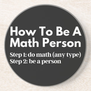 How To Be A Math Person Coaster