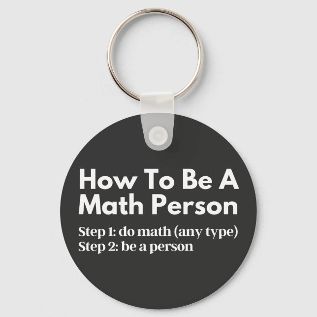 How To Be A Math Person Key Ring (Front)