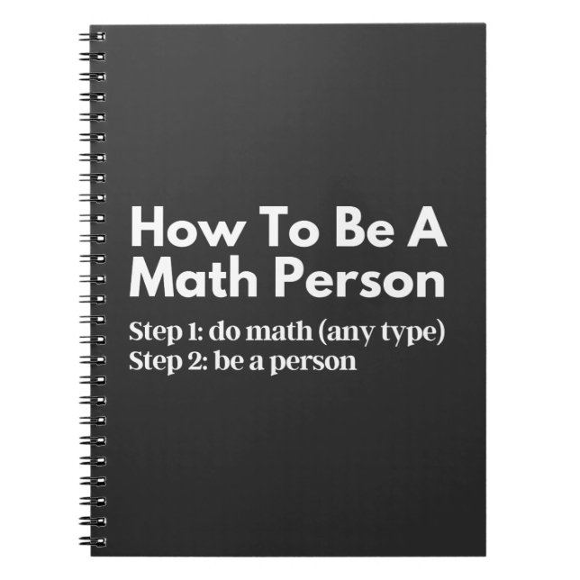 How To Be A Math Person Notebook (Front)