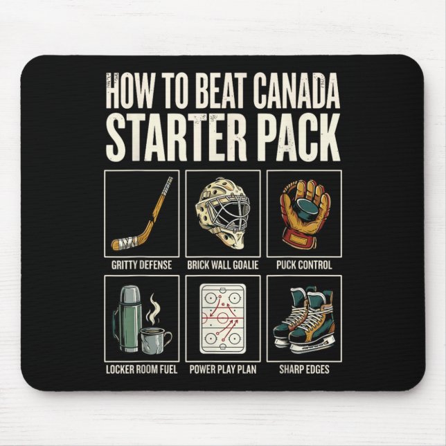 How To Beat Canada Starter Pack Funny Hockey Mouse Mat (Front)