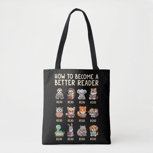 How to Become a Better Reader Book Funny Animals  Tote Bag (Front)