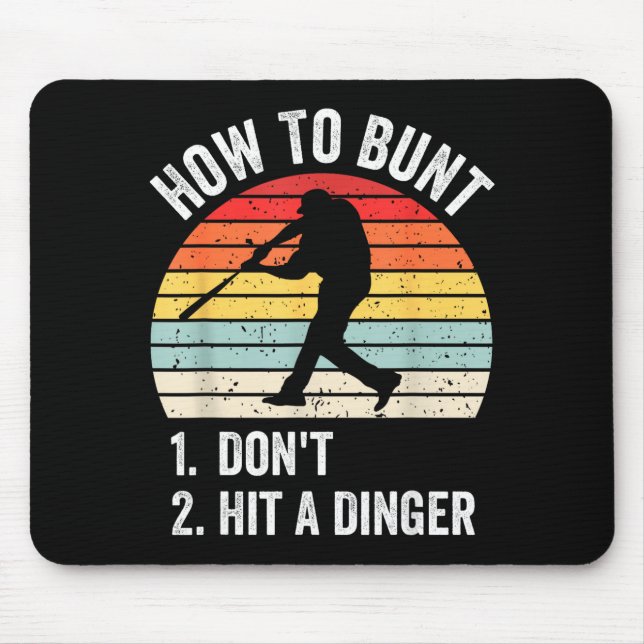 How To Bunt Don't Hit A Dinger Funny Baseball Play Mouse Mat (Front)