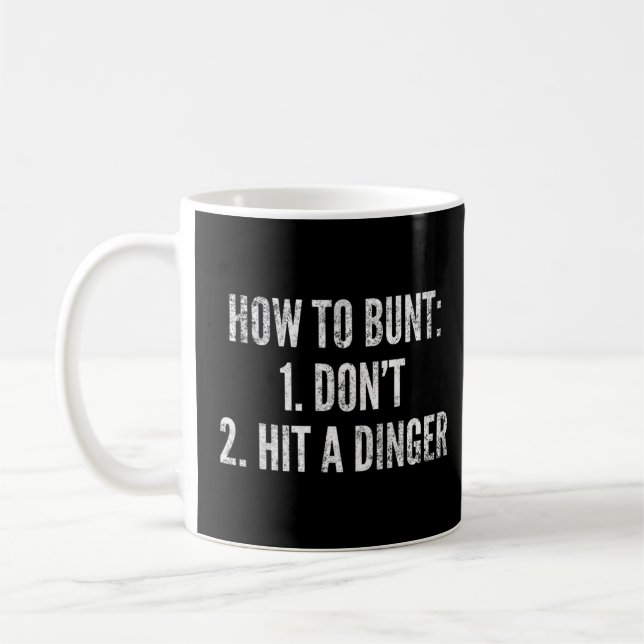 How To Bunt Hit A Dinger Baseball Player Home Run  Coffee Mug (Left)