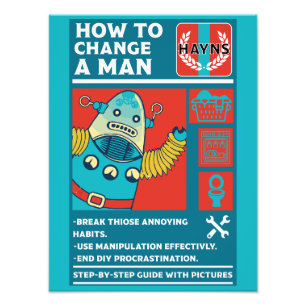 How To Change A Man Photo Print