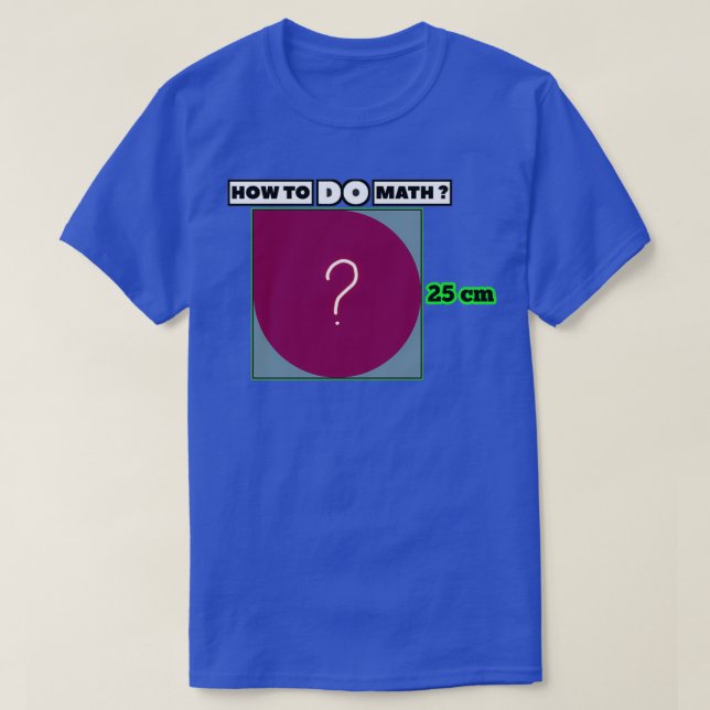 How To Do Math 27 T-Shirt (Design Front)
