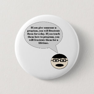 How To Frustrate a Programmer Button