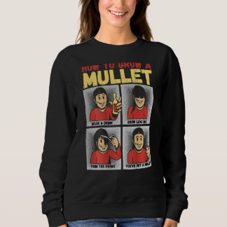 How To Grow A Mulle For Men Mullet On Back 1 Sweatshirt