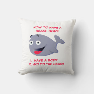 How to have a beach body, funny summer cushion
