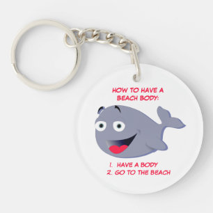 How to have a beach body, funny summer  key ring