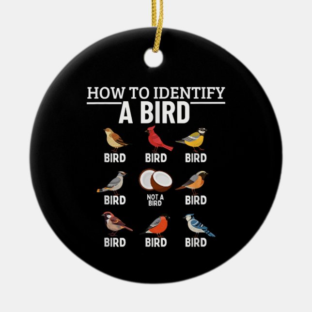 How To Identify A Bird Funny Bird Watching Ceramic Tree Decoration (Front)