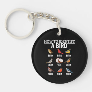 How To Identify A Bird Funny Bird Watching Key Ring