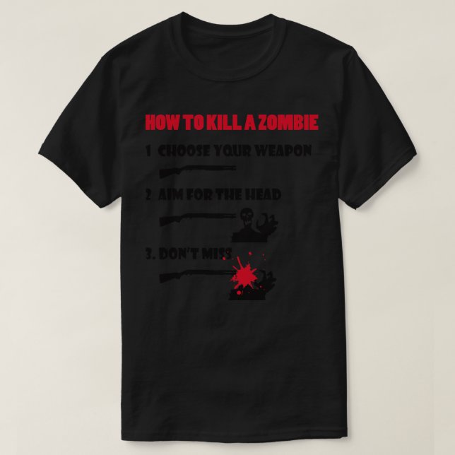 How to kill T-Shirt (Design Front)
