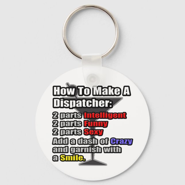 How To Make a Dispatcher .. Funny Key Ring (Front)