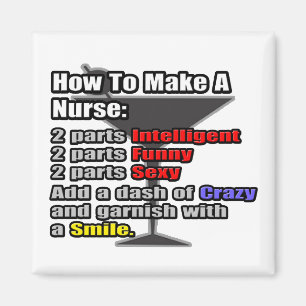 How To Make a Nurse Magnet