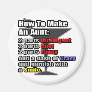 How To Make an Aunt Magnet