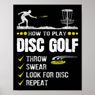 How To Play Disc Golf Frisbee Disc Golfer Humour D Poster