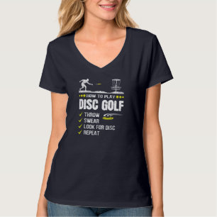 How To Play Disc Golf Frisbee Disc Golfer Humour D T-Shirt