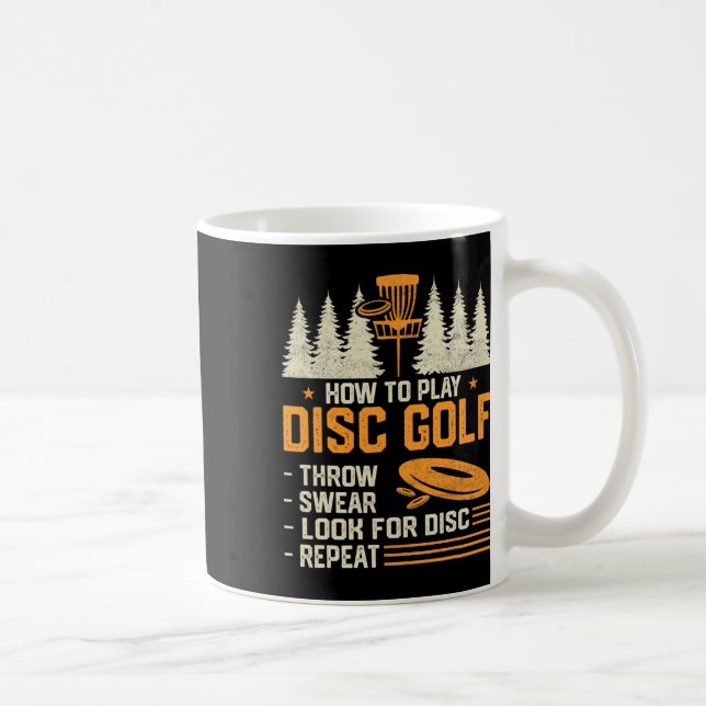 How To Play Disc Golf Funny Frisbee Golfing Player Coffee Mug (Right)