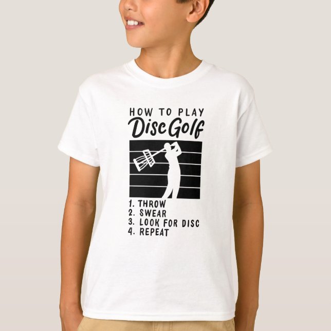 How To Play Disc Golf T-Shirt (Front)