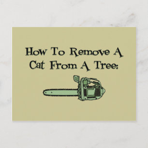 How to remove a cat from a tree postcard