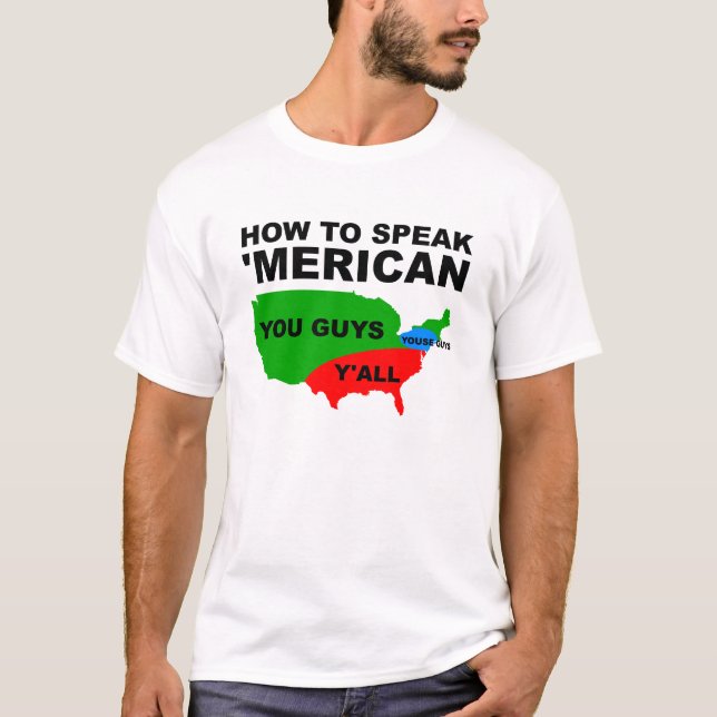 How To Speak 'Merican Funny Tshirt (Front)