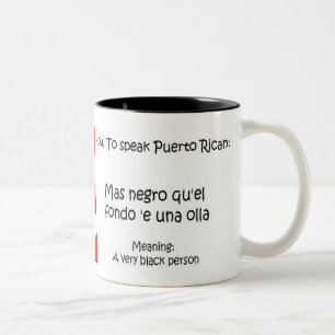 How to Speak Puerto Rican Two-Tone Coffee Mug