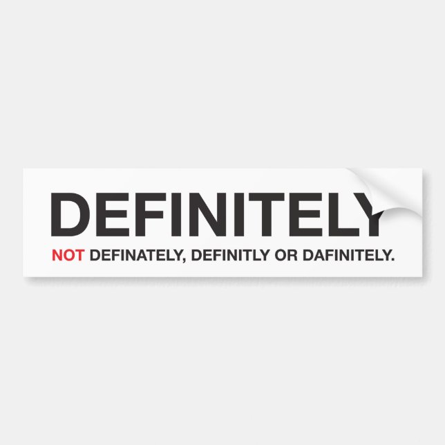 How to spell "definitely" bumper sticker (Front)