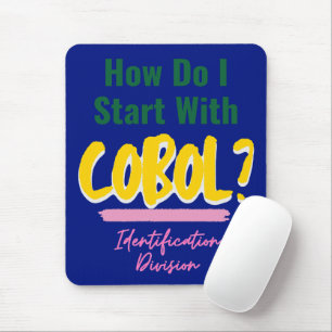 How to Start Cobol Programming Codes T-Shirt Mouse Mat