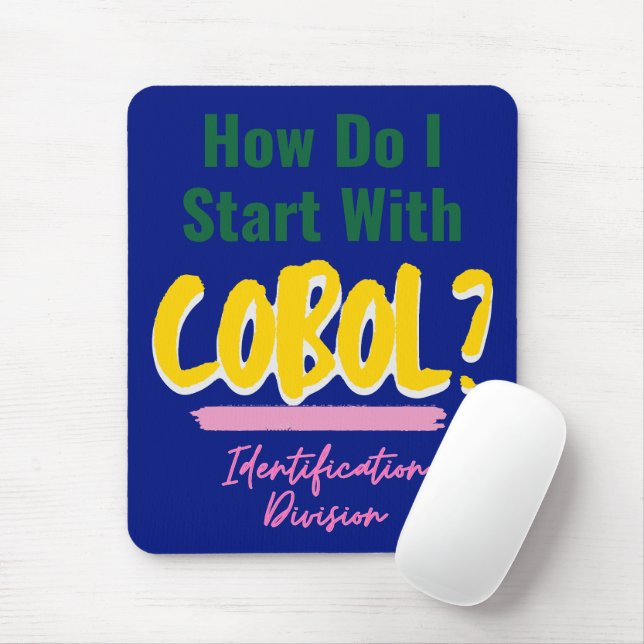 How to Start Cobol Programming Codes T-Shirt Mouse Mat (With Mouse)