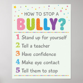 How To Stop A Bully School Anti Bully Campaign Poster