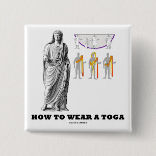 How To Wear A Toga (Clothing Instructions) 15 Cm Square Badge