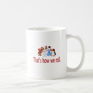 How We Roll Christmas Gang Coffee Mug