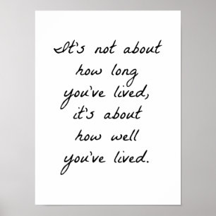 How Well You've Lived Poster