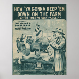 How Ya Gonna Keep ‘Em Down On The Farm Poster