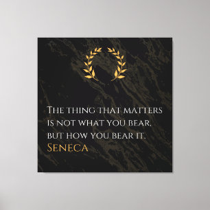 How You Bear It - Seneca Stoic Philosophy Quote Canvas Print