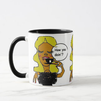 How you doin' mug