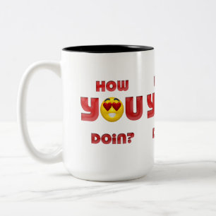 How YOU Doin? Two-Tone Coffee Mug