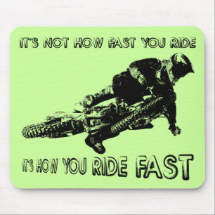 How You Ride Fast Dirt Bike Motocross Mousepad