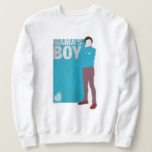 Howard Mama's Boy Sweatshirt