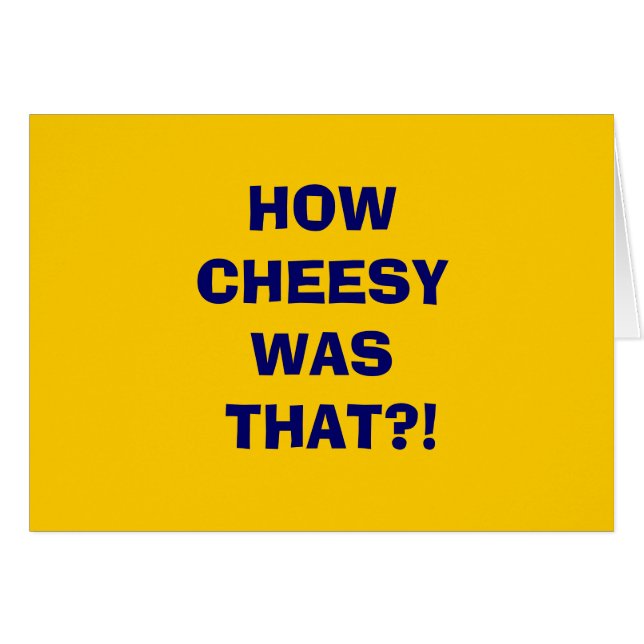 HOWCHEESYWAS THAT?! (Front Horizontal)