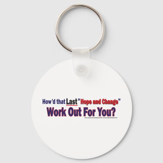 Howd That Last Hope and Change Work Key Ring (Front)