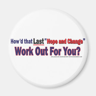 Howd That Last Hope and Change Work Magnet